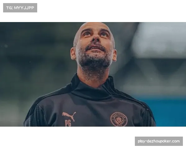 瓜迪奥拉面临战术革新压力 曼城阵容年轻化进程中存变数